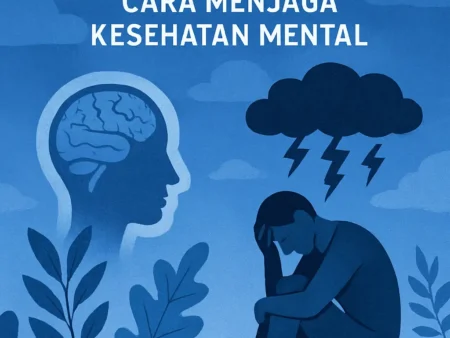 Menghadapi Ketidakpastian: Cara Menjaga Kesehatan Mental